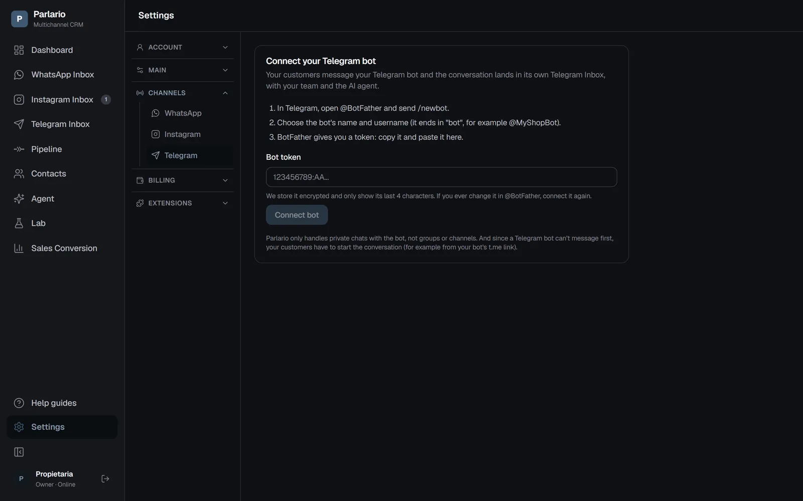 Settings → Channels → Telegram: paste your bot's token here