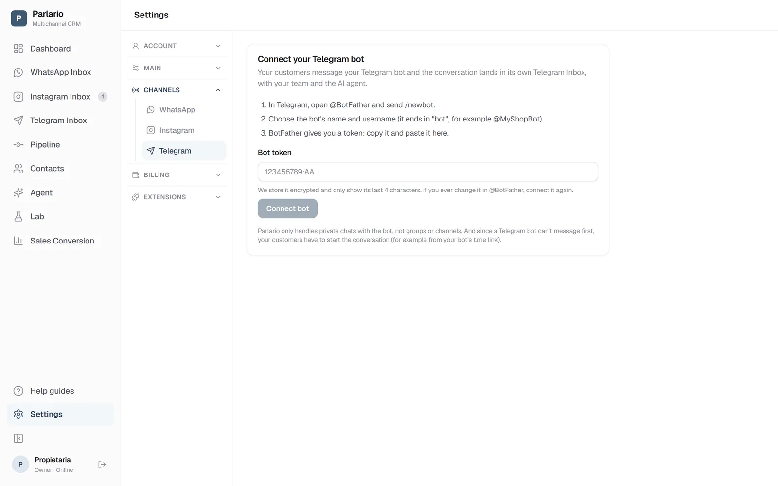 Settings → Channels → Telegram: paste your bot's token here