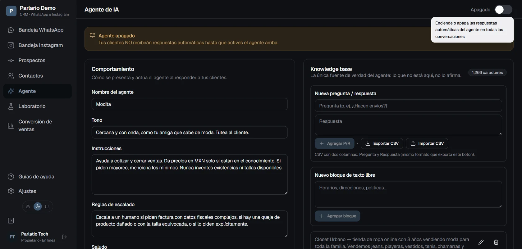 Configuración del Agente: comportamiento, base de conocimiento y reglas de escalamiento.